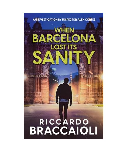 When Barcelona Lost Its Sanity
