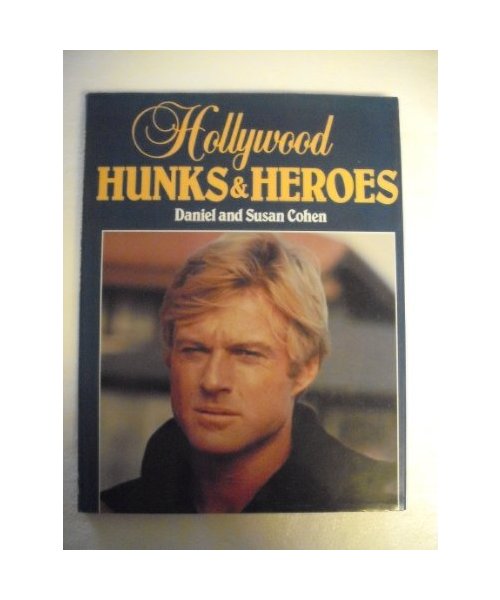 Hollywood Hunks and Heroes