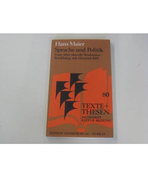 Texte + Thesen, No. 80: Sprache und Politik. Essay über aktuelle Tendenzen. Beigefügtes Werk