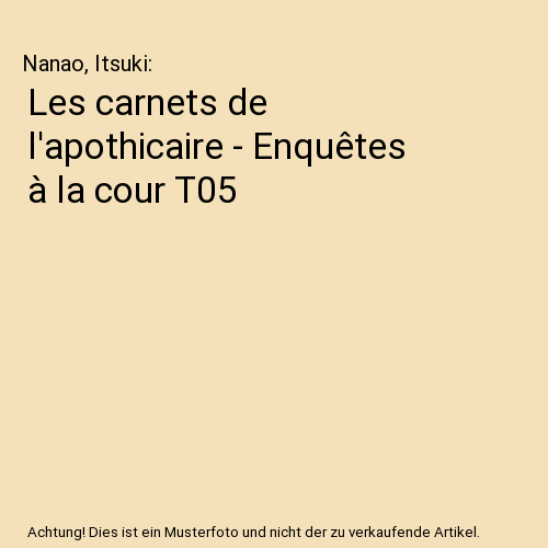 Les carnets de l'apothicaire - Enquêtes à la cour T05