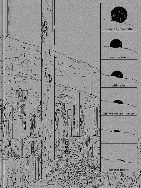 Sammy Stein: Le sentier / The Path