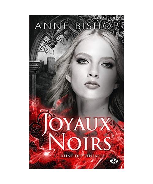 Joyaux Noirs, T3 : Reine des Tenebres