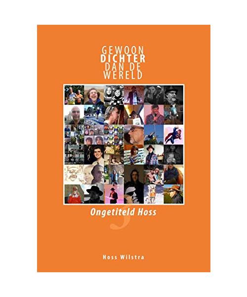 ongetiteld Hoss (Gewoon dichter dan de wereld, Band 3)