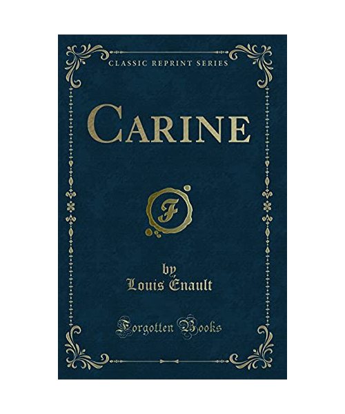 Carine (Classic Reprint)