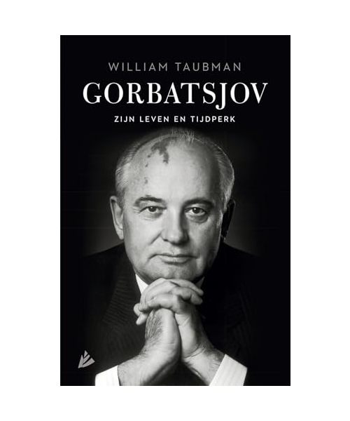 Gorbatsjov: Zijn leven en tijdperk