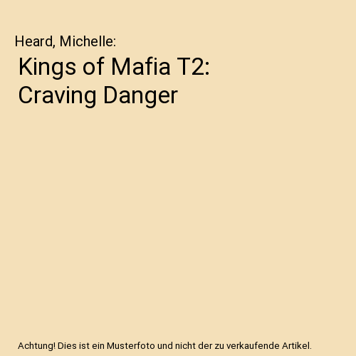 Kings of Mafia T2: Craving Danger