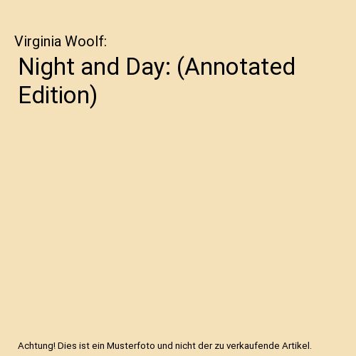 Night and Day: (Annotated Edition)