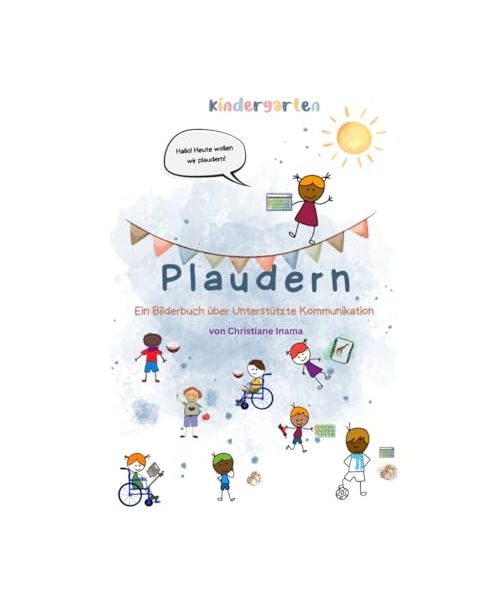 Plaudern: Ein Bilderbuch über Unterstützte Kommunikation