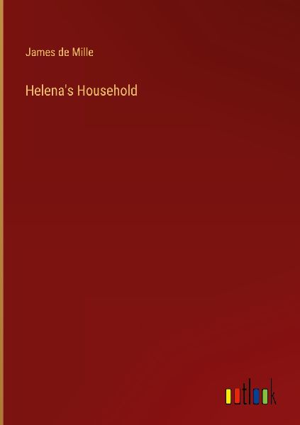 Helena's Household