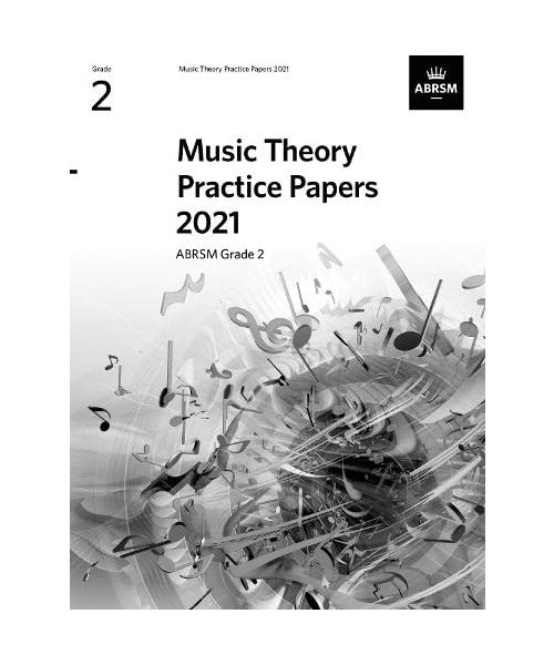Music Theory Practice Papers 2021, ABRSM Grade 2