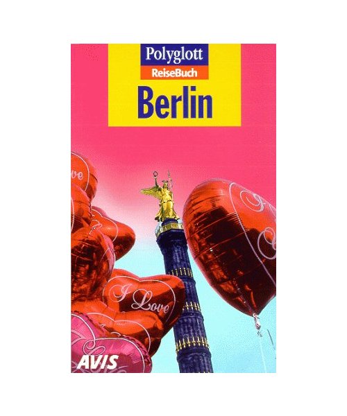 Berlin. Polyglott ReiseBuch.