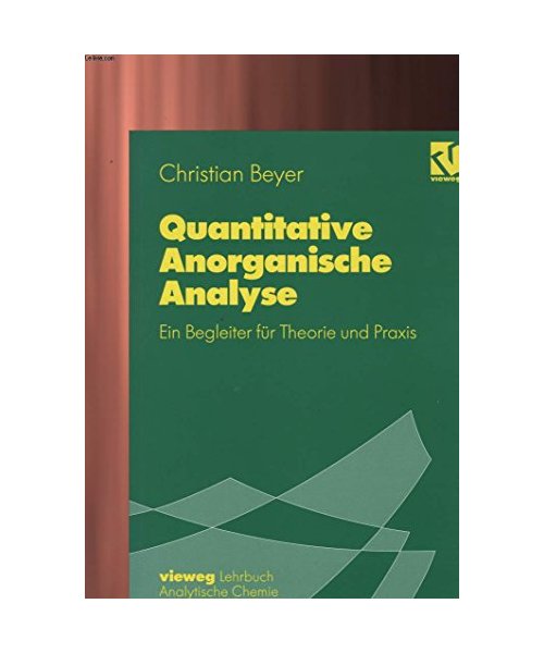 Quantitative Anorganische Analytik: Ein Begleiter für Theorie und Praxis