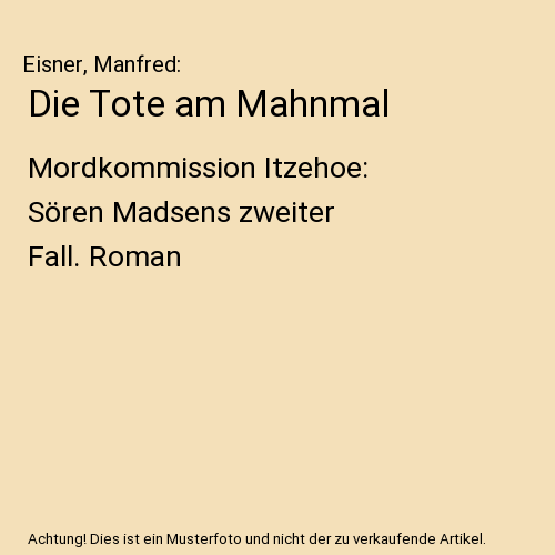 Die Tote am Mahnmal
