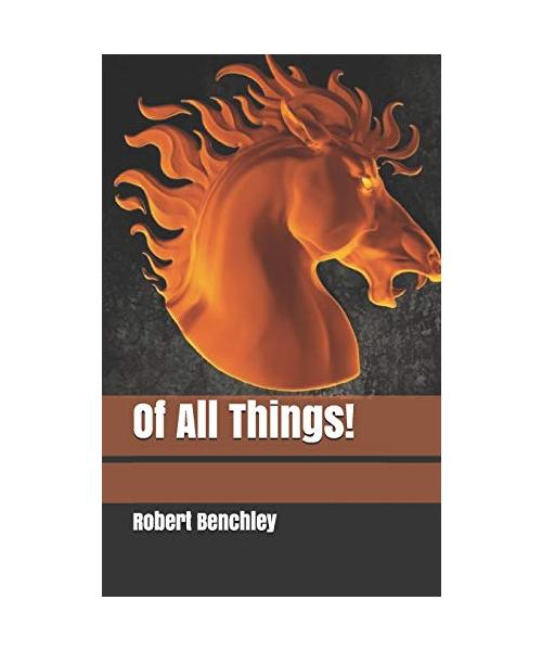 Of All Things!