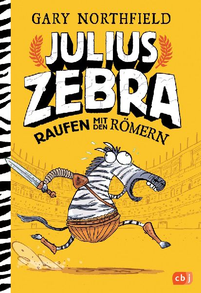 Julius Zebra - Raufen mit den Römern