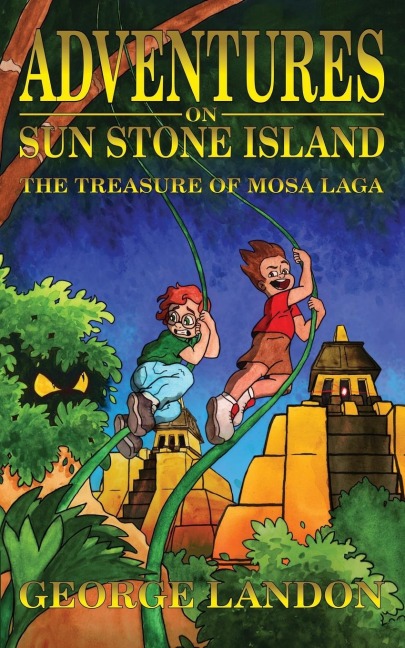 The Treasure of Mosa Laga (Adventures on Sun Stone Island, Band 1)
