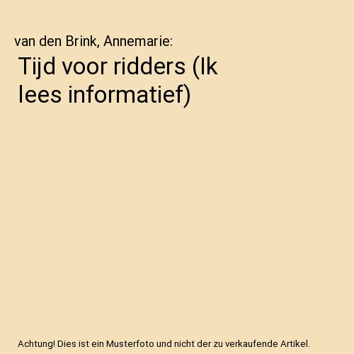 Tijd voor ridders (Ik lees informatief)