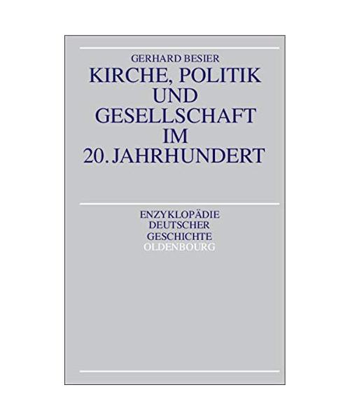 Kirche, Politik und Gesellschaft im 20.Jahrhundert