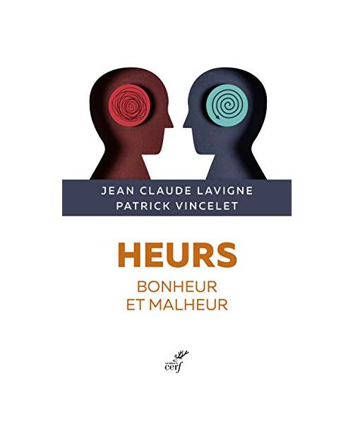 Heurs - Bonheur et malheur