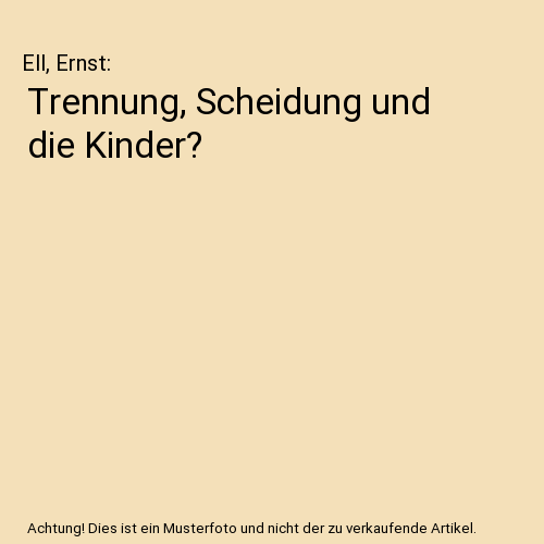 Trennung, Scheidung und die Kinder?