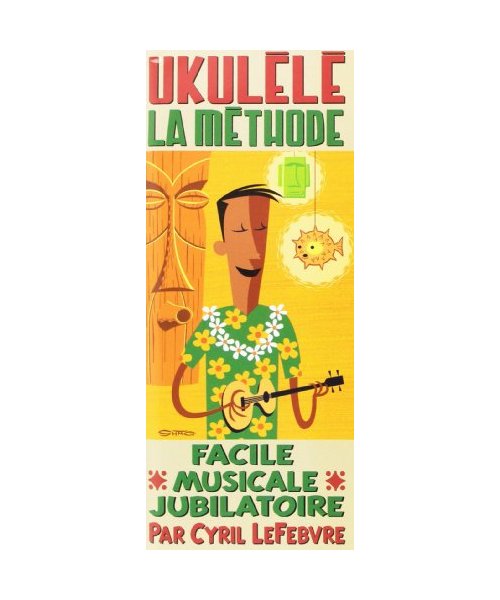La Méthode Ukulélé LIVRE + CD