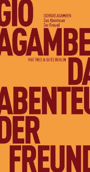 Das Abenteuer. Der Freund