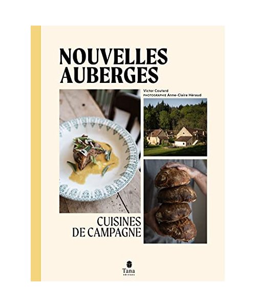 Nouvelles auberges - Cuisines de campagne