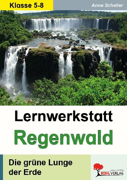 Lernwerkstatt "Der Regenwald"