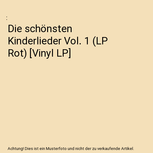 Die schönsten Kinderlieder Vol. 1 (LP Rot) [Vinyl LP]