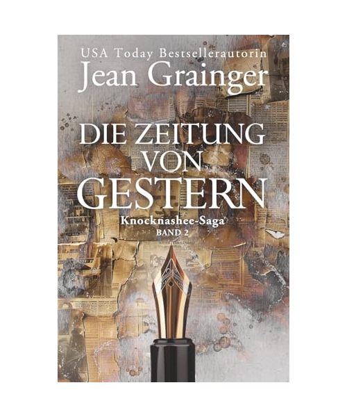 Die Zeitung von gestern: Knocknashee Saga - Band 2