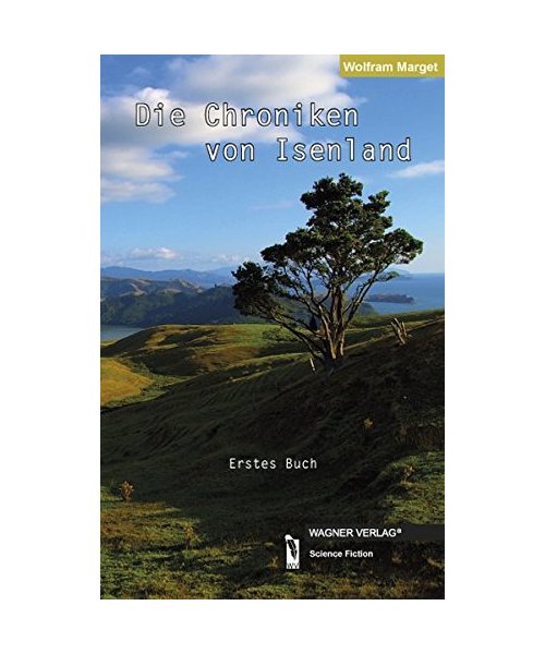 Die Chroniken von Isenland 01
