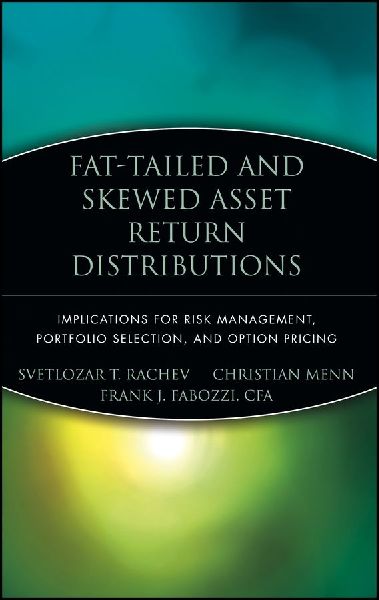 Fat-Tailed   Skewed Asset Return