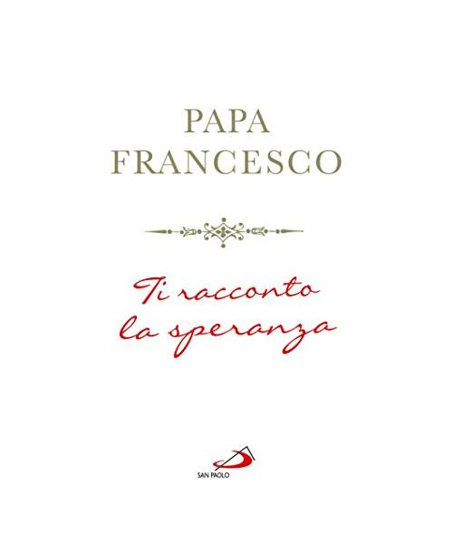 Ti racconto la speranza
