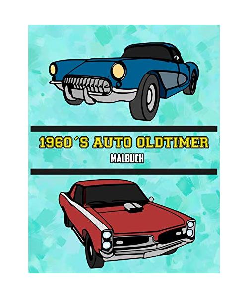 1960's Auto Oldtimer Malbuch