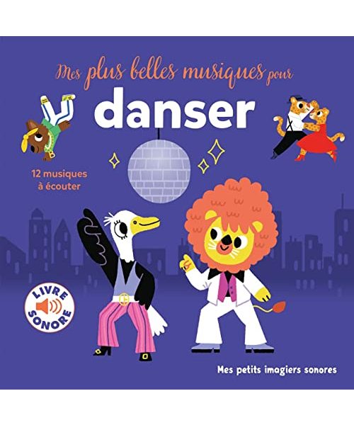 Mes plus belles musiques pour danser: 12 musiques à écouter