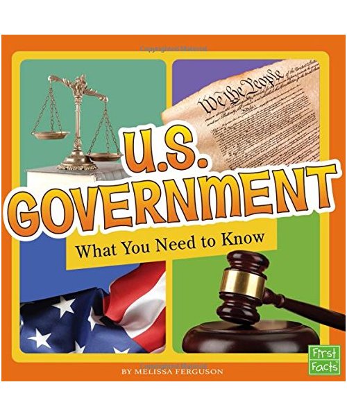 U.S. Government: What You Need to Know