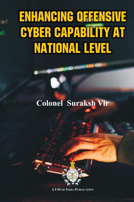 Enhancing Offensive Cyber Capability At National Level