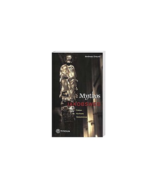 Mythos Jakobsweg