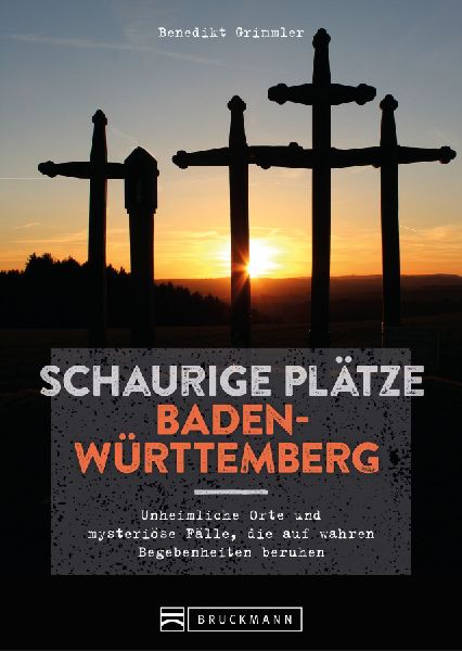 Schaurige Plätze Baden-Württemberg