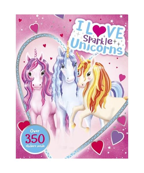 I Love Sparkle Unicorns! Activity Book