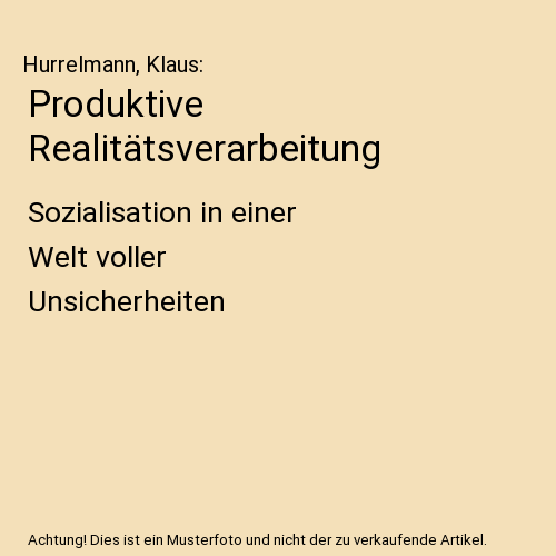 Produktive Realitätsverarbeitung