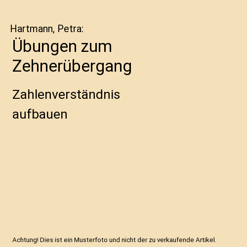 Übungen zum Zehnerübergang