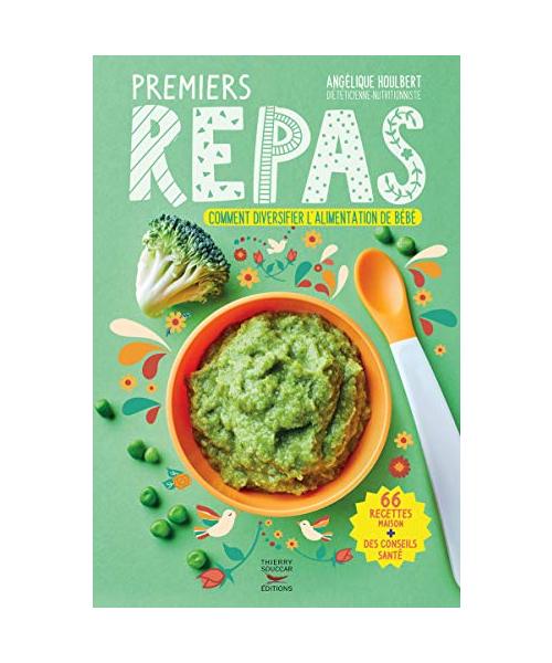 Premiers repas de 4 mois à 3 ans - Comment diversifier l'alimentation de bébé