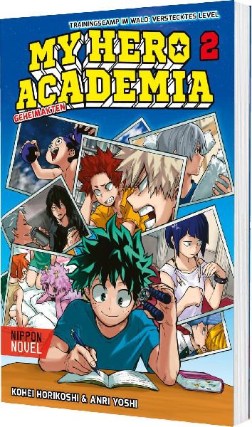 My Hero Academia Nippon Novel 2: My Hero Academia Novel 2 - Trainingscamp im Wald: Verstecktes Level
