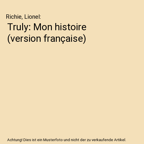 Truly: Mon histoire (version française)