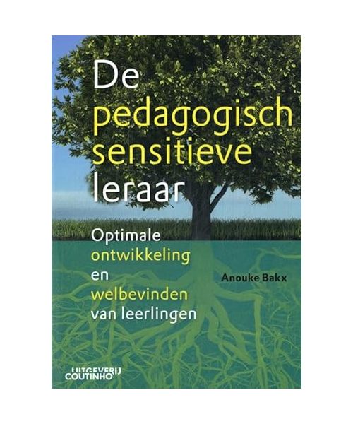 De pedagogisch sensitieve leraar: optimale ontwikkeling en welbevinden van leerlingen