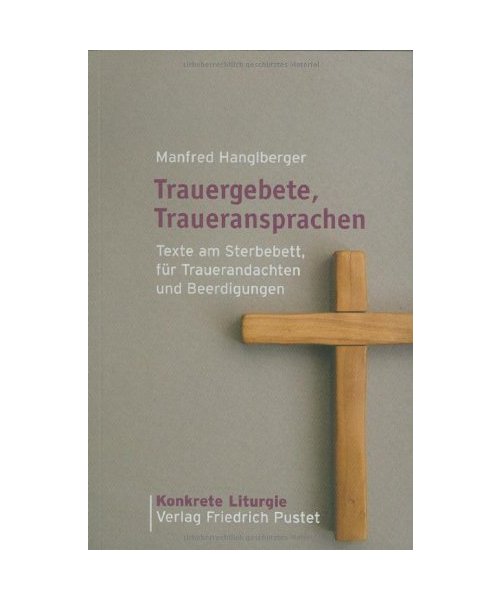Trauergebete, Traueransprachen