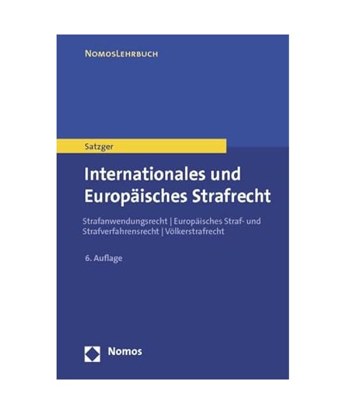 Internationales und Europäisches Strafrecht