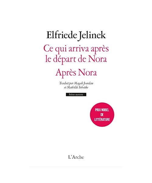 Ce qui arriva après le départ de Nora / Après Nora
