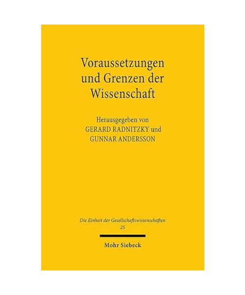 Voraussetzungen und Grenzen der Wissenschaft